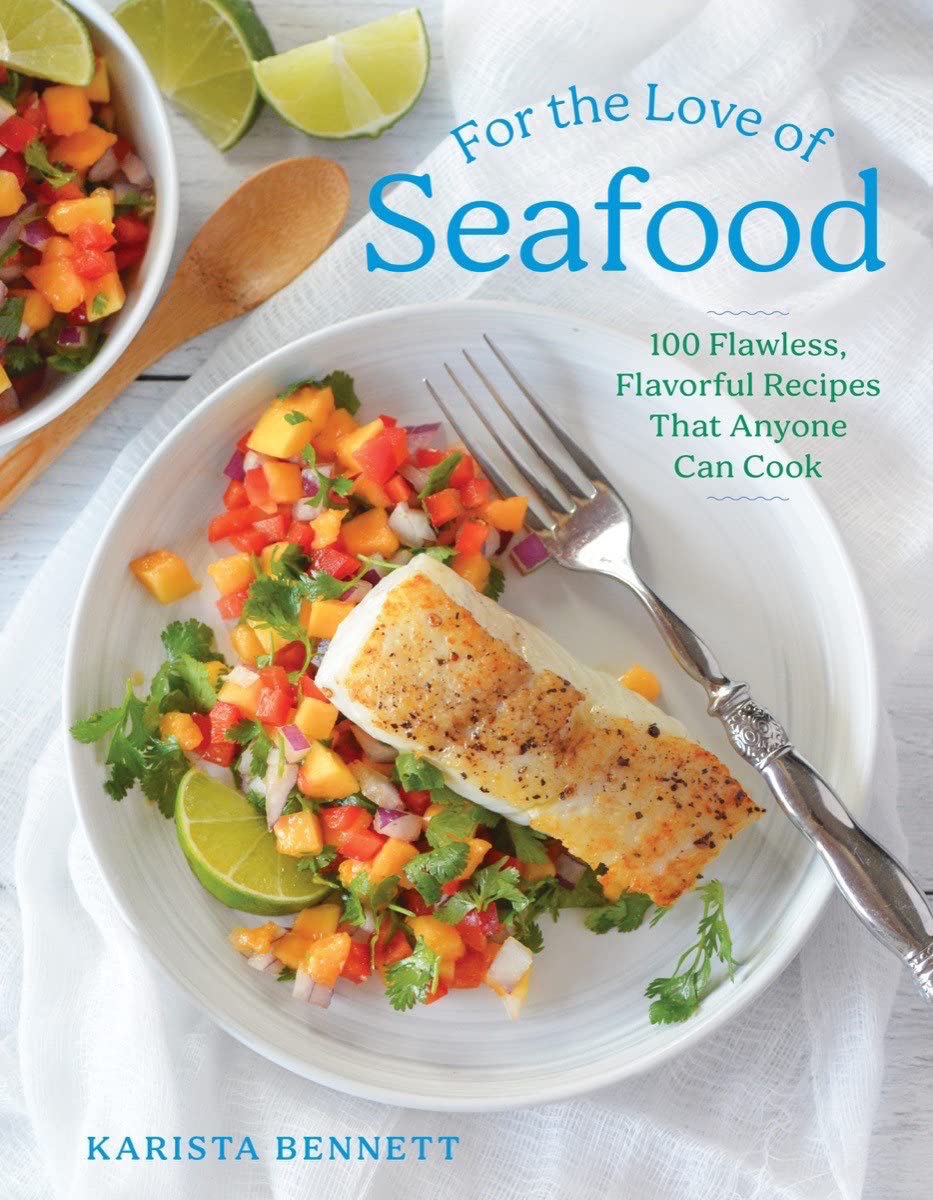 For the Love of Seafood by Karista Bennett