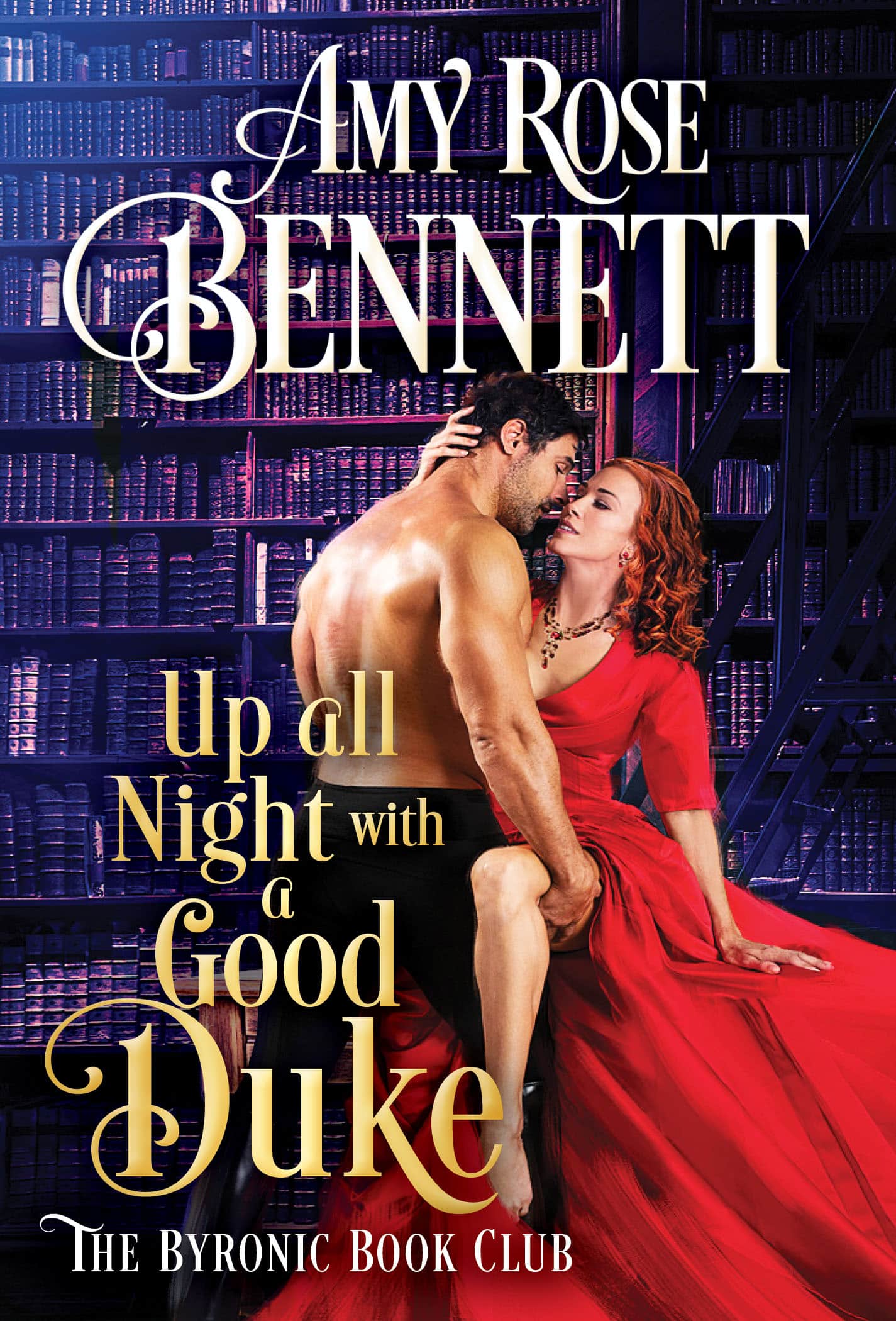 Up All Night with a Good Duke by Amy Rose Bennett